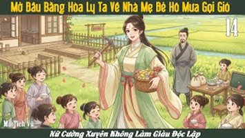 Mở Đầu Bằng Hòa Ly Ta Về Nhà Mẹ Đẻ Hô Mưa Gọi Gió
